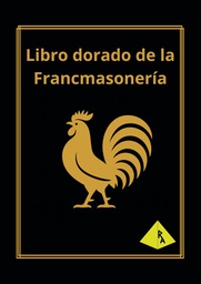 Libro dorado de la Francmasonería